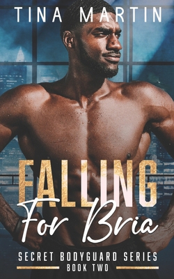 Falling For Bria B0DRZQJPSF Book Cover