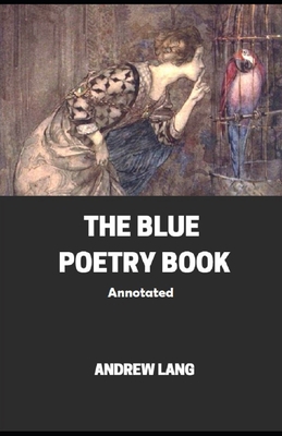 The Blue Poetry Book Annotated B08KFYXLDN Book Cover