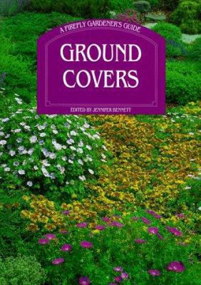 Ground Covers (Firefly Gardener's Guide) 1895565979 Book Cover