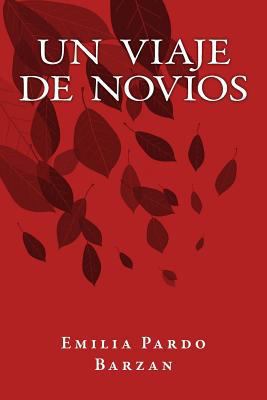 Un Viaje de Novios [Spanish] 153540244X Book Cover