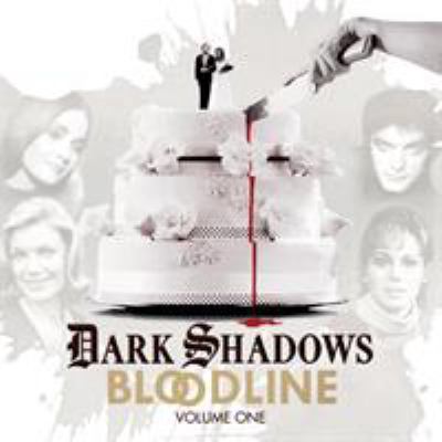 Dark Shadows Bloodline Volume 1 1785753436 Book Cover