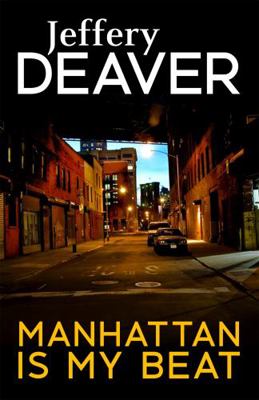 Manhattan Is My Beat 1473632056 Book Cover