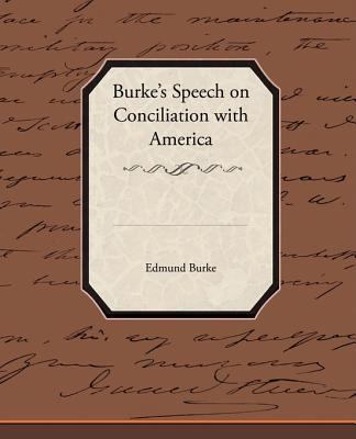 Burke S Speech on Conciliation With America 1438515235 Book Cover