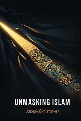 Unmasking Islam B0GQ4T4MRP Book Cover