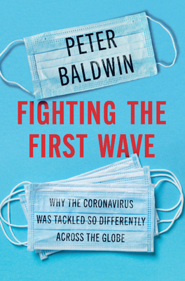 Fighting the First Wave: Why the Coronavirus Wa... 1316518337 Book Cover