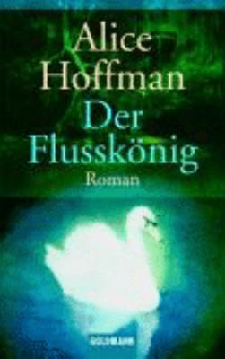 Der Flusskönig [German] 3442456177 Book Cover