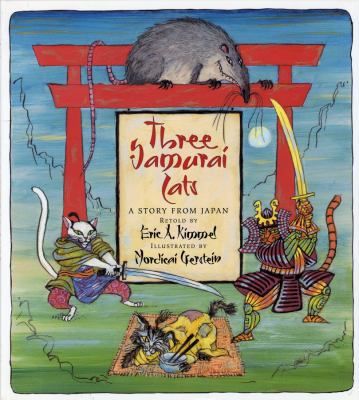 Three Samurai Cats: A Story from Japan 0823417425 Book Cover