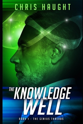 The Knowledge Well: Book 1: The Genius Threads 1735290017 Book Cover