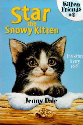 Star the Snowy Kitten 0613317505 Book Cover