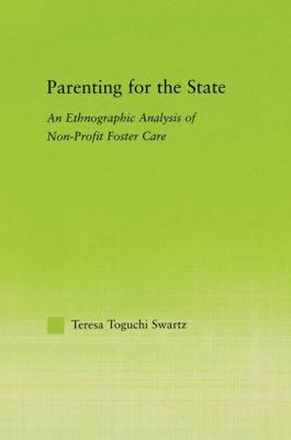 Parenting for the State: An Ethnographic Analys... 0415650674 Book Cover