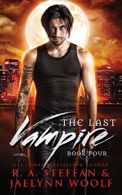 The Last Vampire: Book Four 1070941328 Book Cover