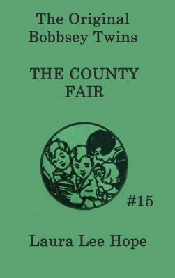 The Bobbsey Twins at the County Fair 1515430243 Book Cover