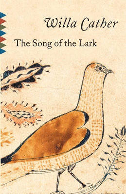 The Song of the Lark 0375706453 Book Cover