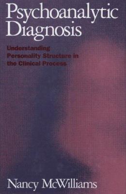 Psychoanalytic Diagnosis: Understanding Persona... 0898621992 Book Cover