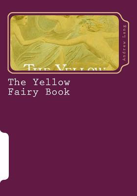 The Yellow Fairy Book 1986471853 Book Cover