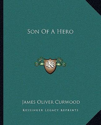 Son Of A Hero 1162684674 Book Cover