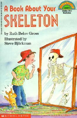 A Book about Your Skeleton 0785754407 Book Cover