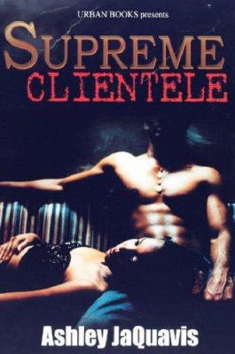 Supreme Clientele 1893196879 Book Cover