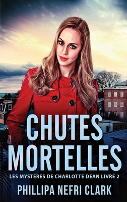 Chutes Mortelles [French] [Large Print] 4824144760 Book Cover