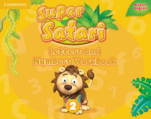 Super Safari Level 2 Letters and Numbers Workbook 1316628175 Book Cover