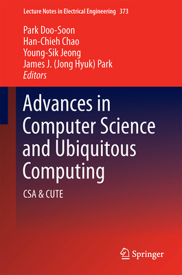Advances in Computer Science and Ubiquitous Com... 9811002800 Book Cover