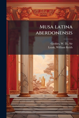 Musa latina aberdonensis: 02 [Latin] 1179694015 Book Cover