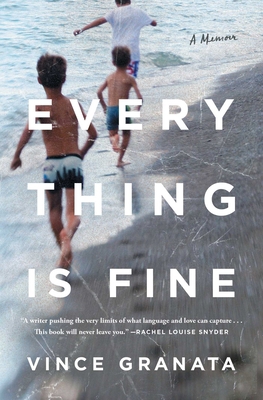 Everything Is Fine: A Memoir 1982133457 Book Cover