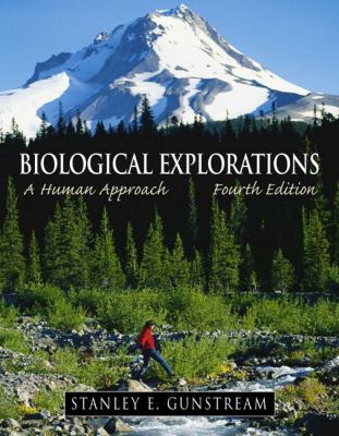 Biological Explorations: A Human Approach (4th ... 013089446X Book Cover