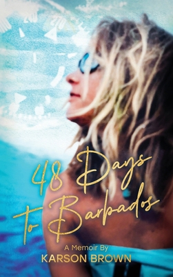 48 Days to Barbados 196703835X Book Cover