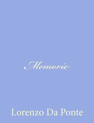 Memorie [Italian] 1480284548 Book Cover