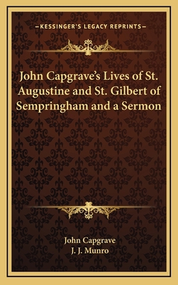 John Capgrave's Lives of St. Augustine and St. ... 1163333123 Book Cover