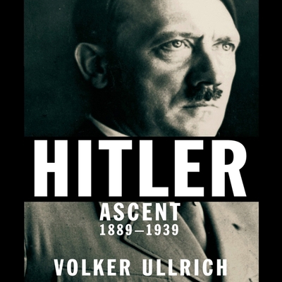 Hitler: Ascent 1889-1939 B08ZD6NNXW Book Cover