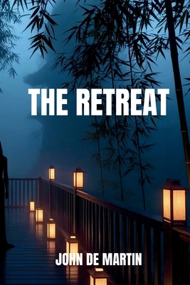 The Retreat: The Last Weekend B0F89CWLCC Book Cover