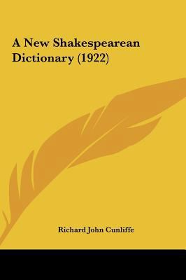 A New Shakespearean Dictionary (1922) 1161725504 Book Cover