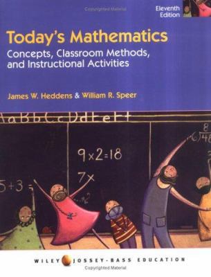 Today's Mathematics: Concepts, Methods, And Ins... 0471149845 Book Cover
