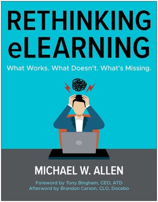 Rethinking Elearning: What Works. What Doesn't.... 1637748361 Book Cover