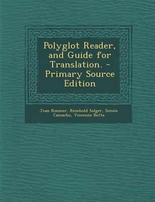 Polyglot Reader, and Guide for Translation. [German] 1293367540 Book Cover