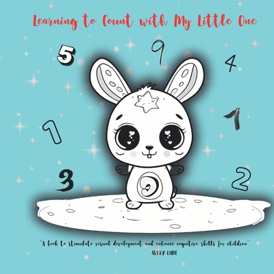 Learning to Count with My Little One: "A book t... B0FLXGX2V3 Book Cover