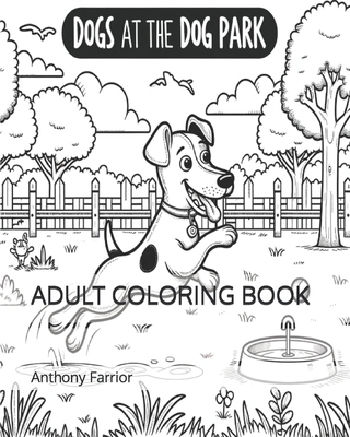 Dogs At The Dog Park            Book Cover