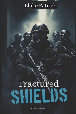 Fractured Shields B0CLYQ7F5Z Book Cover