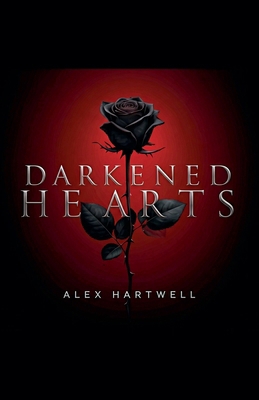 Darkened Hearts B0DSK22JW6 Book Cover