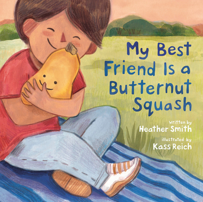 My Best Friend Is a Butternut Squash 1774886634 Book Cover
