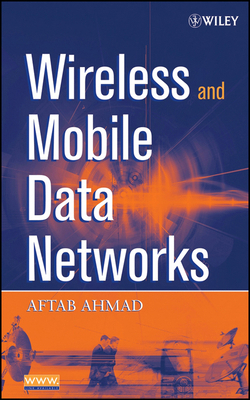Wireless Mobile Data Networks 0471670758 Book Cover