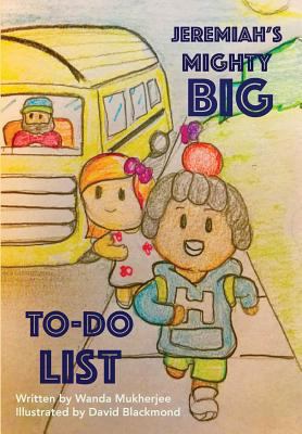 Jeremiah's Mighty Big TO-DO List 0982474113 Book Cover