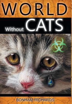 World without Cats 1947938711 Book Cover