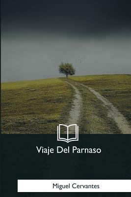Viaje Del Parnaso [Spanish] 1981258779 Book Cover