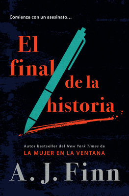 El Final de la Historia / End of Story [Spanish] B0CM1XSVQ6 Book Cover