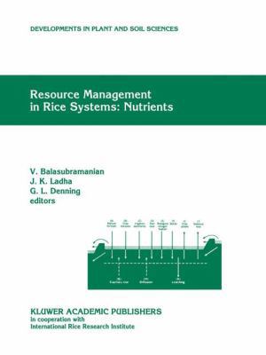 Resource Management in Rice Systems: Nutrients:... 0792351991 Book Cover