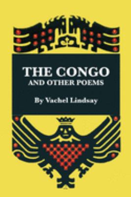 The Congo and Other Poems 1692080911 Book Cover