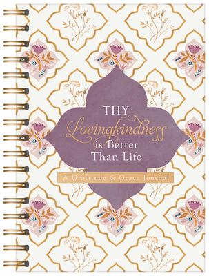 Thy Lovingkindness Is Better Than Life: A Grati... B0FPLB1T16 Book Cover